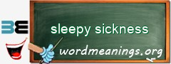 WordMeaning blackboard for sleepy sickness